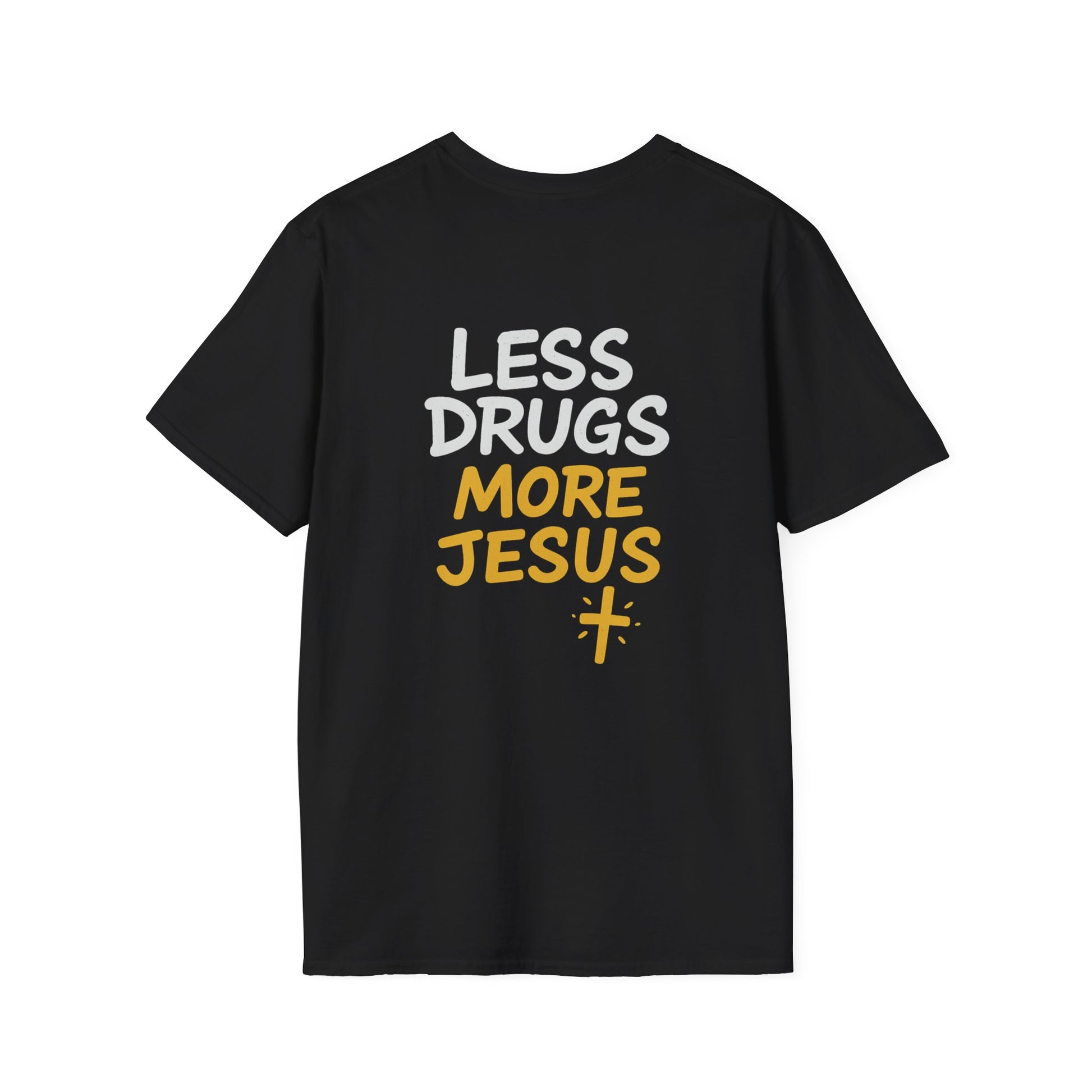 “Less Drugs, More Jesus” Tee