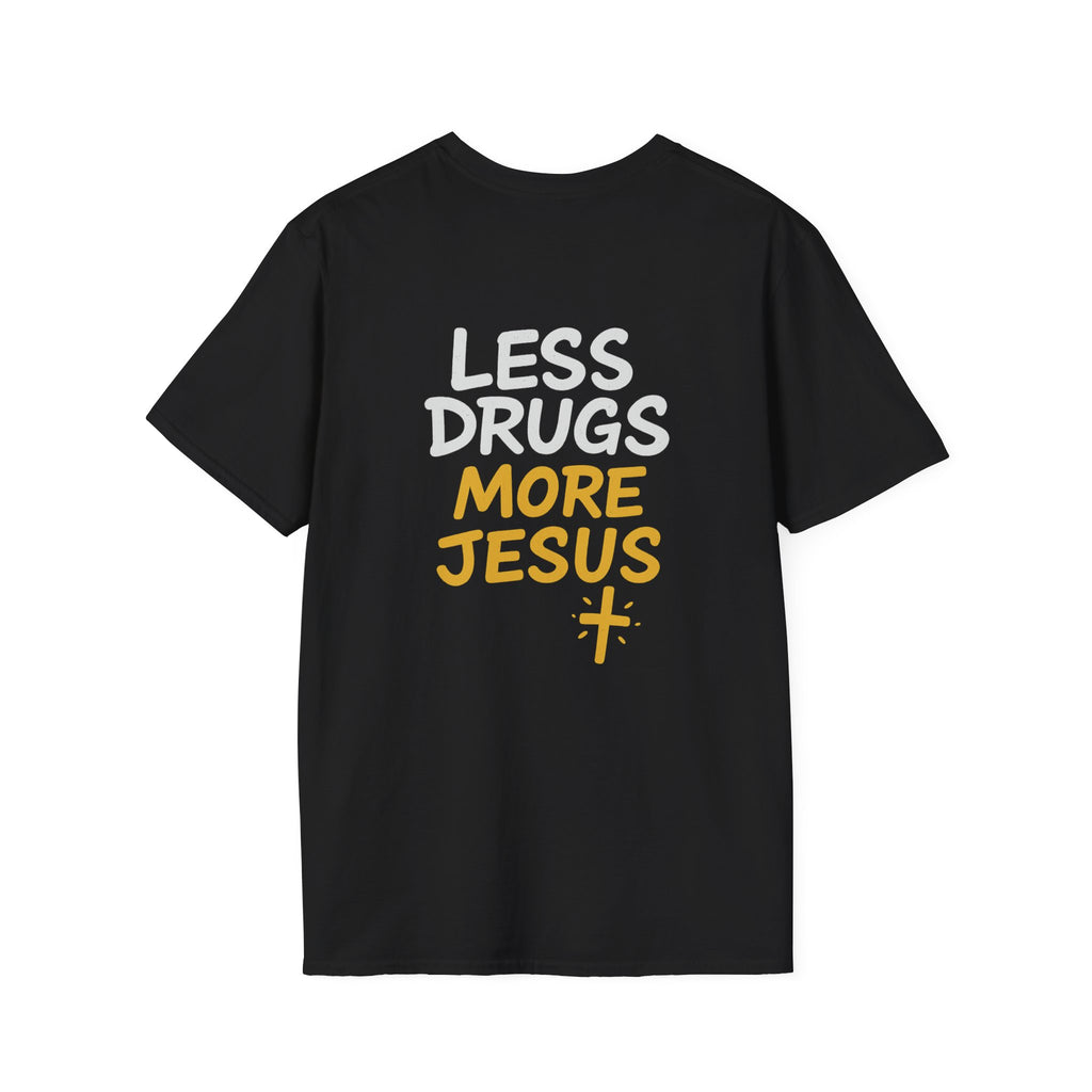 “Less Drugs, More Jesus” Tee