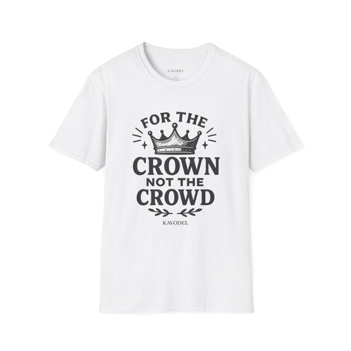 “For The Crown” Tee