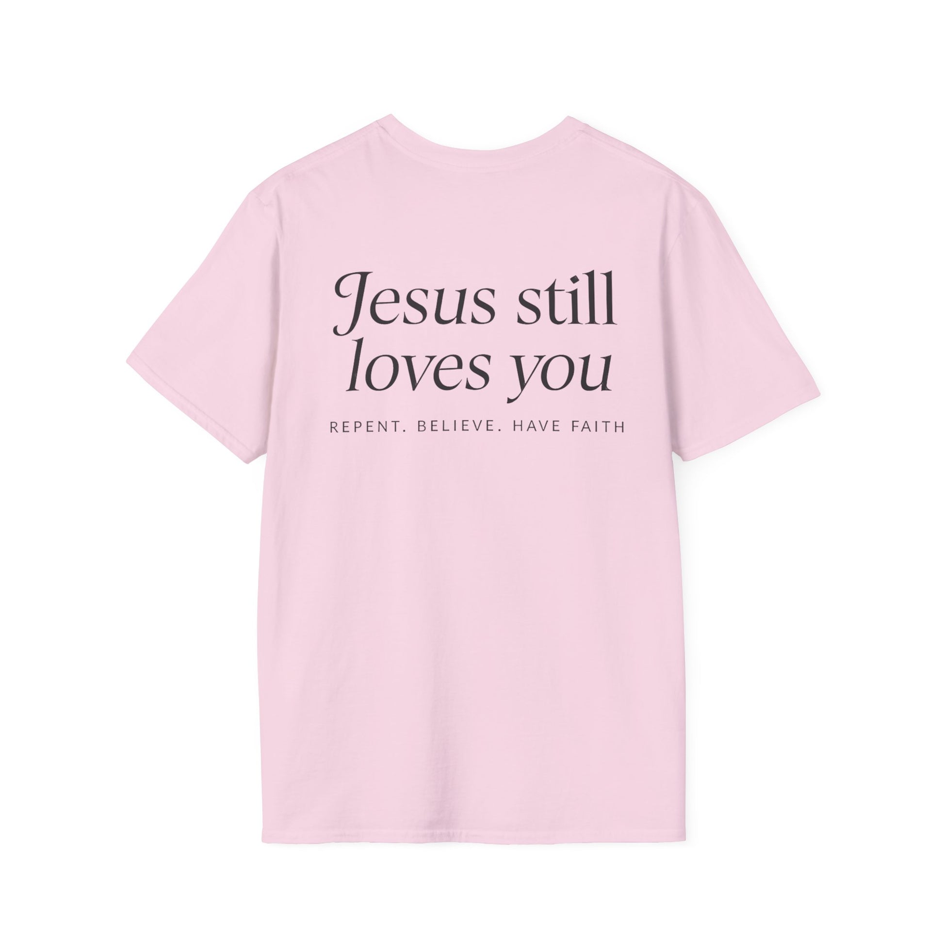 “Jesus Still Loves You” Tee