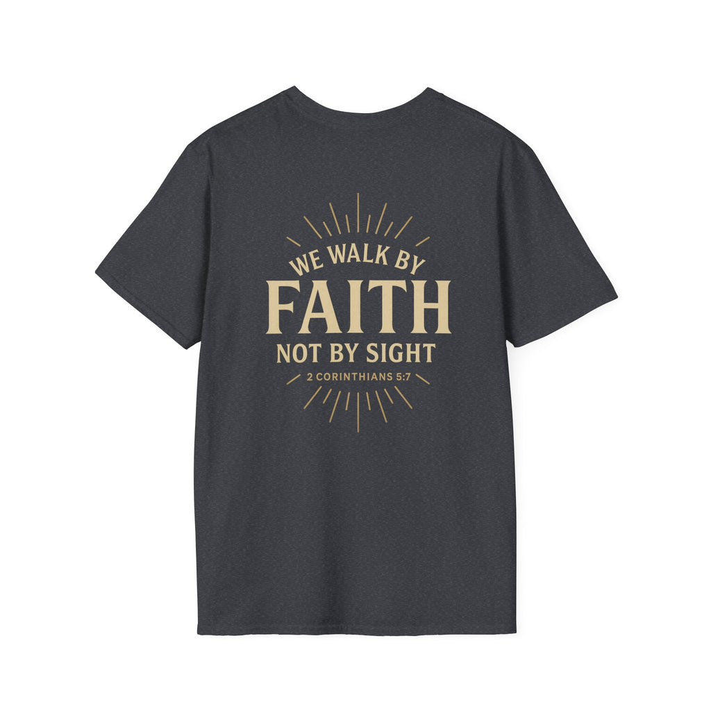 “We Walk By Faith” Tee
