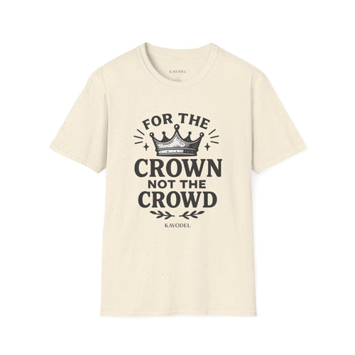 “For The Crown” Tee
